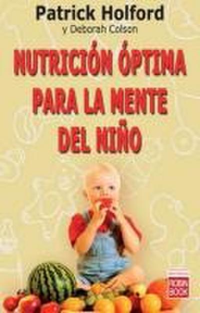 Nutrición Óptima Para La Mente del Niño