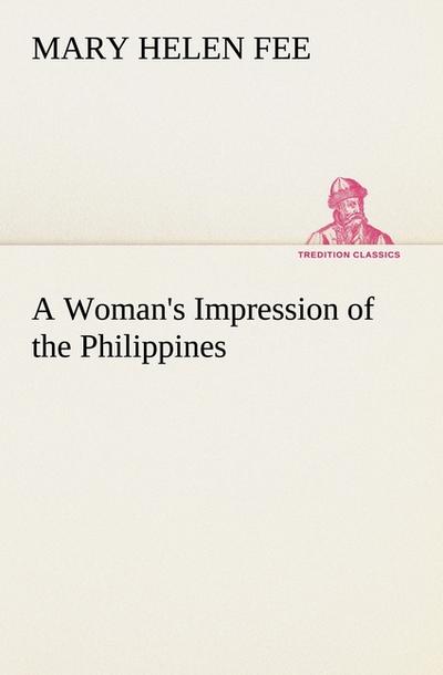 A Woman’s Impression of the Philippines