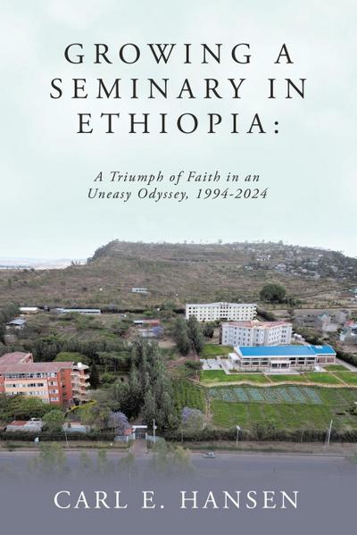 Growing a Seminary in Ethiopia