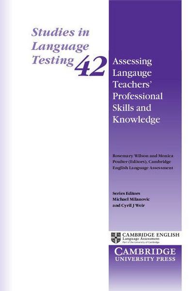 Assessing Language Teachers’ Professional Skills and Knowledge