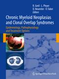 Chronic Myeloid Neoplasias and Clonal Overlap Synd