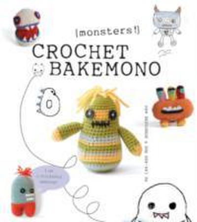 Crochet Bakemono ^Monsters!]