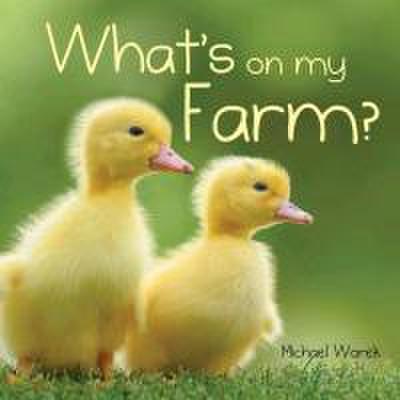 What’s on My Farm?