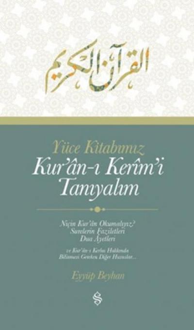 Yüce Kitabimiz Kuran-i Kerimi Taniyalim