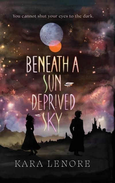 Beneath a Sun Deprived Sky