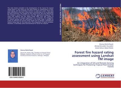 Forest fire hazard rating assessment using Landsat TM image