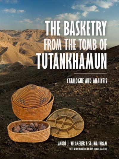 The Basketry from the Tomb of Tutankhamun