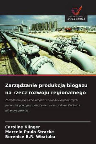 Zarz¿dzanie produkcj¿ biogazu na rzecz rozwoju regionalnego