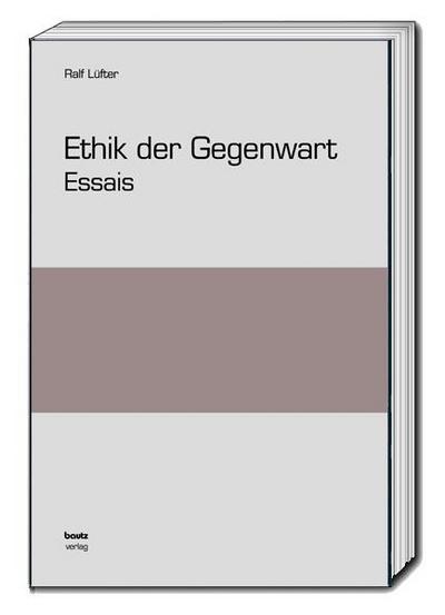 Ethik der Gegenwart