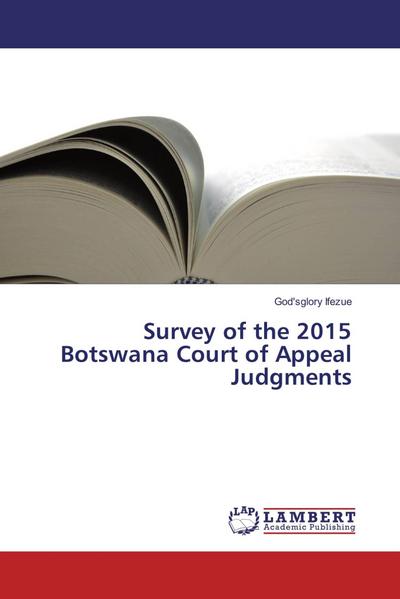 Survey of the 2015 Botswana Court of Appeal Judgments