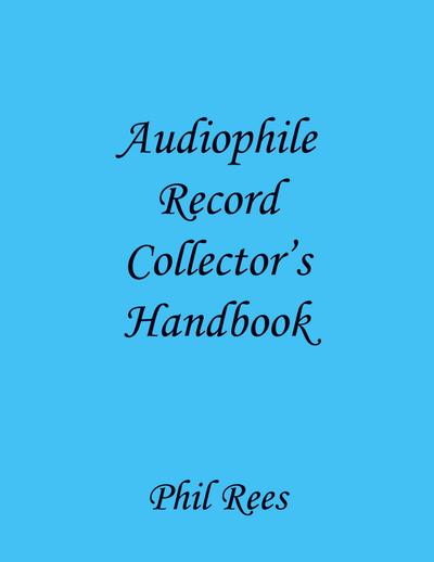 Audiophile Record Collector’s Handbook