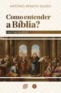 Como entender a Bíblia - eBook
