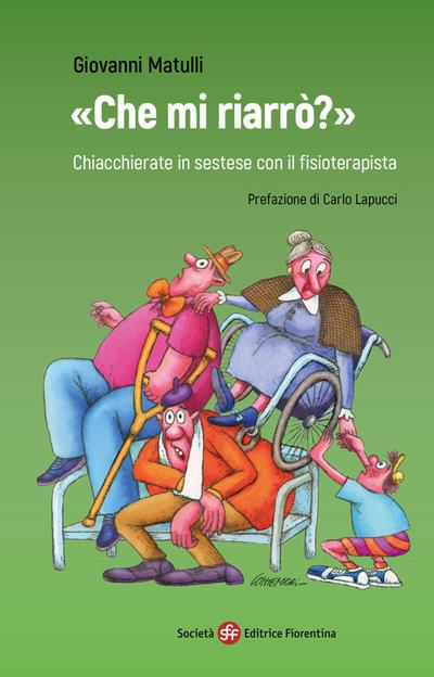 ’Che mi riarrò?’ Chiacchierate in sestese con il fisioterapista