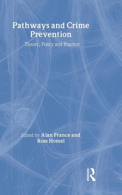 Pathways and Crime Prevention