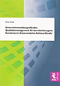 Unternehmensübergreifendes Qualitätsmanagement für