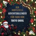 Der inoffizielle Adventskalender für Fans von Toky
