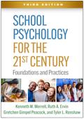 School Psychology for the 21st Century