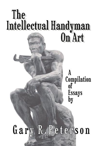 The Intellectual Handyman On Art