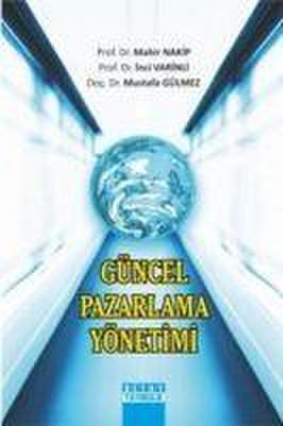 Güncel Pazarlama Yönetimi