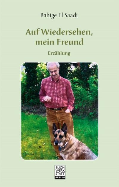 Auf Wiedersehen, mein Freund