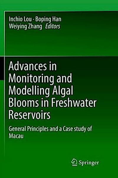 Advances in Monitoring and Modelling Algal Blooms in Freshwater Reservoirs