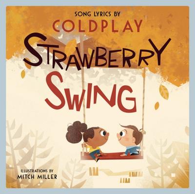 Strawberry Swing: A Children’s Picture Book (LyricPop)
