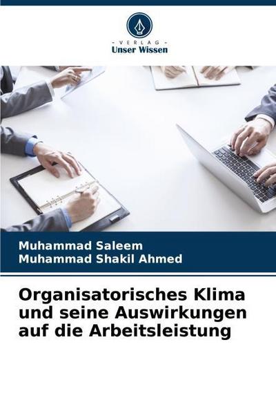 Organisatorisches Klima und seine Auswirkungen auf die Arbeitsleistung