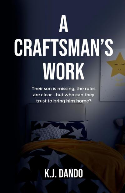 A Craftsman’s Work
