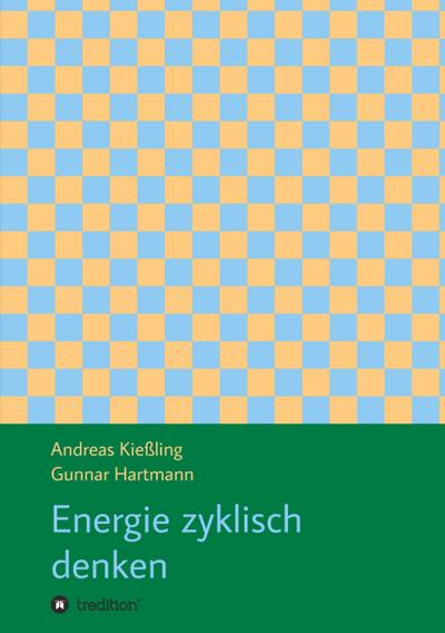 Energie zyklisch denken