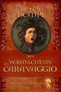 Das Vermächtnis des Caravaggio