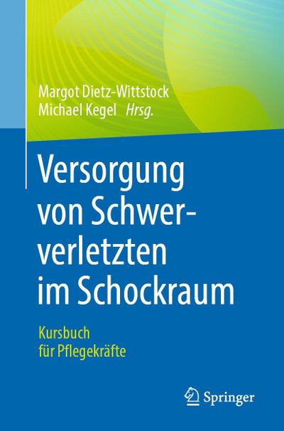 Versorgung von Schwerverletzten im Schockraum