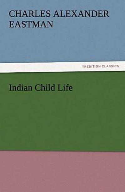 Indian Child Life