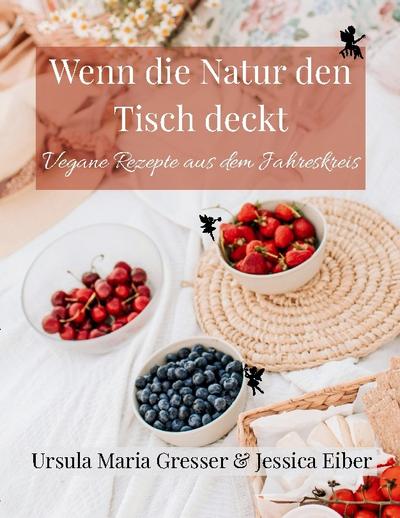 Wenn die Natur den Tisch deckt