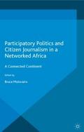 Participatory Politics and Citizen Journalism in a