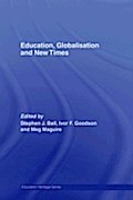Education, Globalisation and New Times