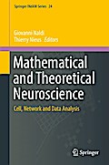 Mathematical and Theoretical Neuroscience
