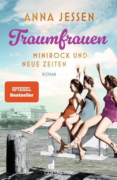 Traumfrauen. Minirock und neue Zeiten