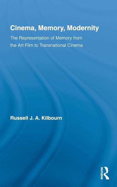 Cinema, Memory, Modernity