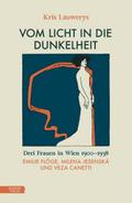 Vom Licht in die Dunkelheit