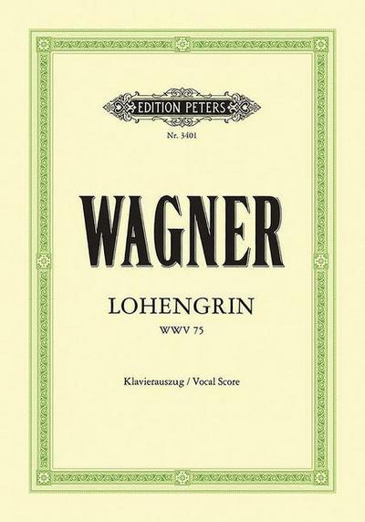 Lohengrin (Oper in 3 Akten) WWV 75