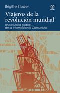 Viajeros de la revolución mundial
