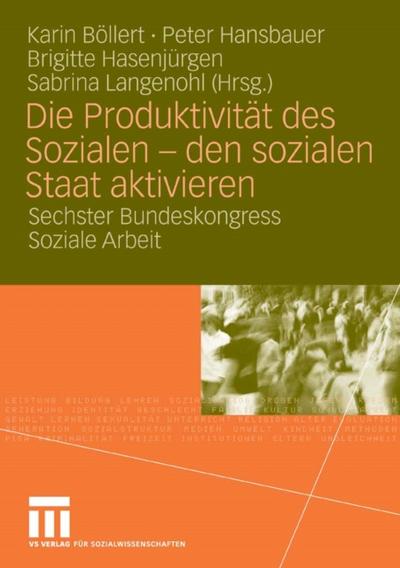 Die Produktivität des Sozialen - den sozialen Staat aktivieren