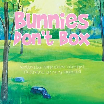 Bunnies Don’t Box