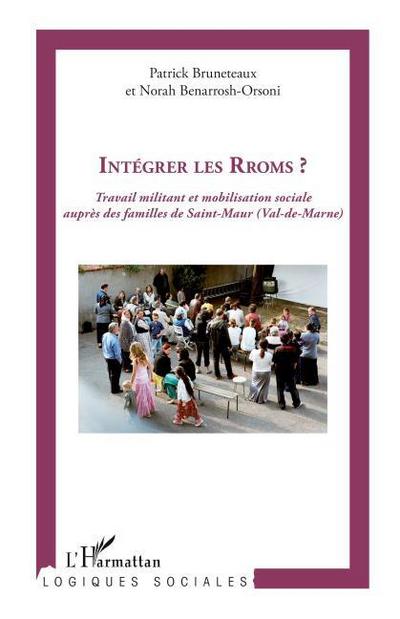 Intégrer les Rroms?