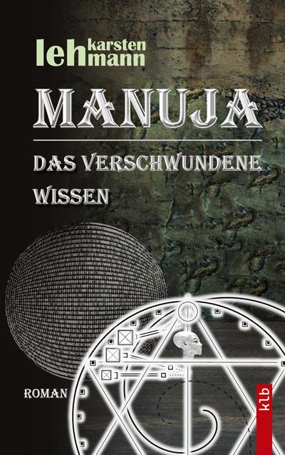 Manuja - Das verschwundene Wissen