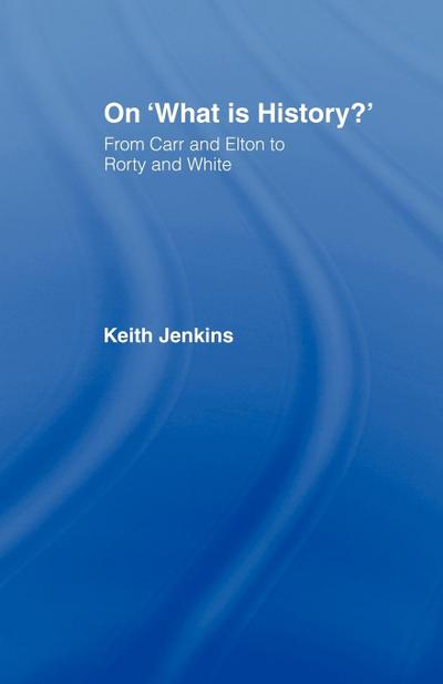 On ’What Is History?’