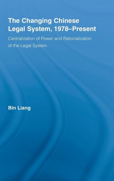 The Changing Chinese Legal System, 1978-Present