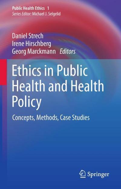 Ethics in Public Health and Health Policy