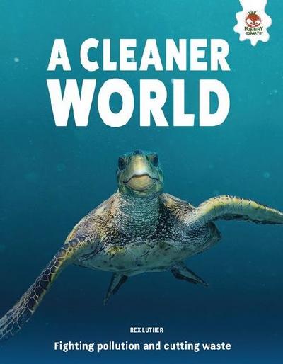 A Cleaner World