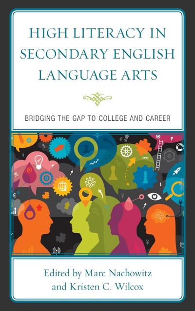 High Literacy in Secondary English Language Arts
